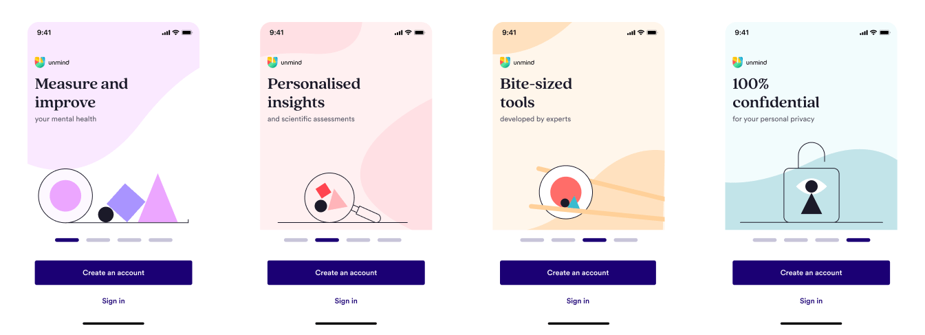 Four app screens all have 'Create an account' and 'Sign in' buttons. First screen reads 'Measure and improve your mental health', second reads 'Personalised insights and scientific assessments', third reads 'Bite-sized tools developed by experts, and the forth reads 'One hundred percent confidential for your personal privacy'.